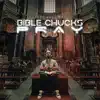 Saved Man Smoke - Bible Chucks Pray